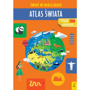 Świat w naklejkach Atlas świata