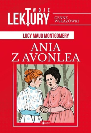 Montgomery -  Ania z Avonlea