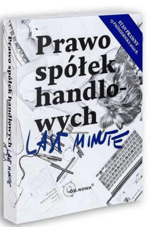 Last Minute. Kodeks spółek handlowych 2022 Paweł Daszczuk, Magdalena Gąsior