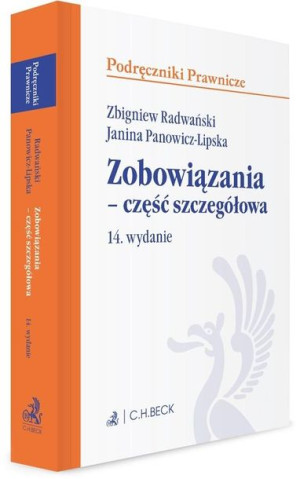 Zobowiązania - część szczegółowa Zbigniew Radwański, Janina Panowicz-Lipska