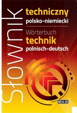 Słownik techniczny polsko-niemiecki w.2 praca zbiorowa