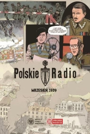 Polskie Radio wrzesień '39 Jan Madejski, Sławomir Czuba, Maciej Czaplicki