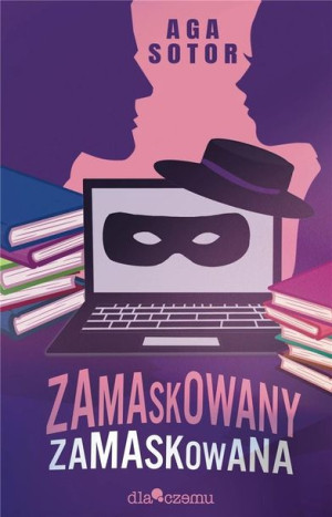 Zamaskowany, zamaskowana Aga Sotor
