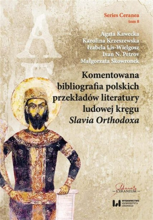 Komentowana bibliografia polskich przekładów lit. Series Ceranea 8