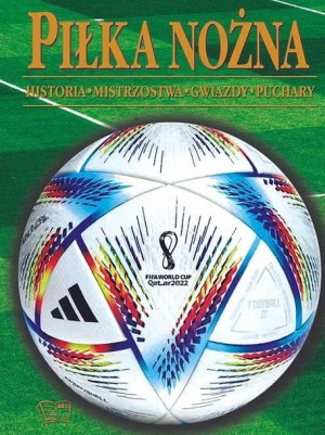 Piłka nożna. Katar 2022 praca zbiorowa
