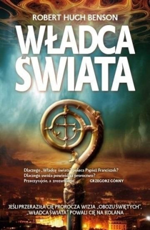 Władca świata w.2017 Robert Hugh Benson