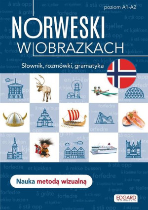 Norweski w obrazkach. Słownik, rozmówki, gramatyka Karolina Breś