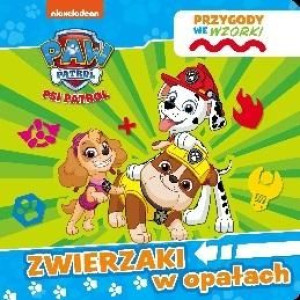 Psi Patrol. Przygody we wzorki. Zwierzaki... praca zbiorowa
