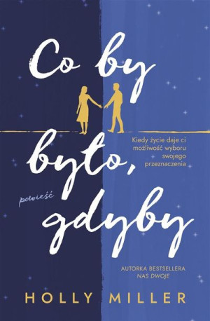 Co by było, gdyby Holly Miller, Katarzyna Bieńkowska