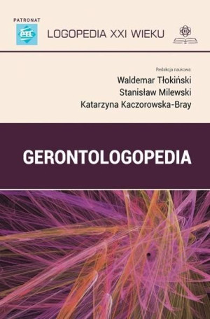 Gerontologopedia Waldemar Tłokiński, Stanisław Milewski, Katarzyna