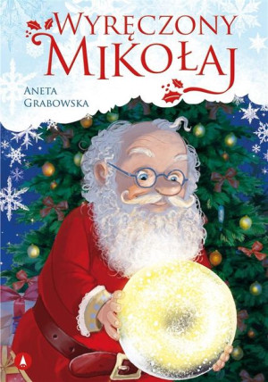 Wyręczony Mikołaj Aneta Grabowska