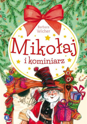 Mikołaj i kominiarz Barbara Wicher