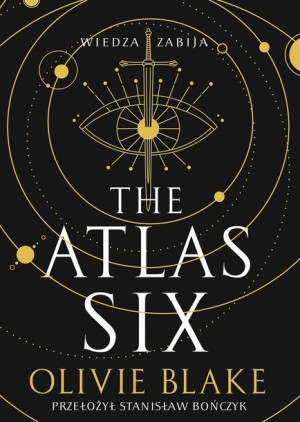 The Atlas Six Olivie Blake, Stanisław Bończyk