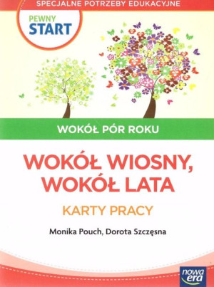 Pewny start. Wokół pór roku Wiosna lato KP praca zbiorowa