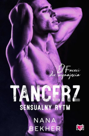 Faceci do wynajęcia T.9 Tancerz. Sensualny rytm Nana Bekher