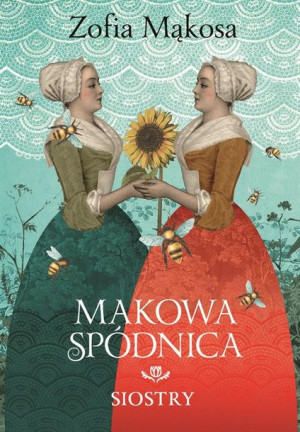 Makowa spódnica. Siostry Mąkosa Zofia