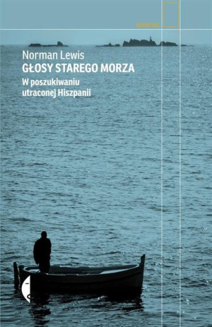 Głosy starego morza w.2 Norman Lewis, Janusz Ruszkowski