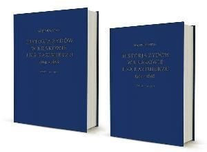 Historia Żydów w Krakowie i na Kazimierzu 1304-186 Majer Bałaban