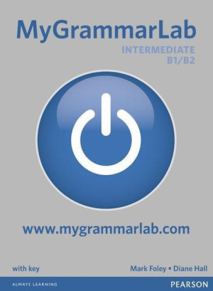 MyGrammarLab Intermediate B1/B2 SB LONGMAN Mark Foley, Diane Hall