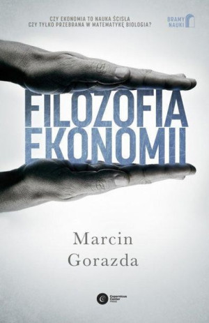 Filozofia ekonomii Marcin Gorazda
