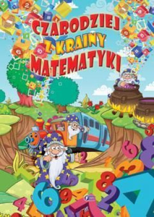 Czarodziej z krainy matematyki praca zbiorowa
