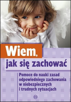 Wiem, jak się zachować praca zbiorowa