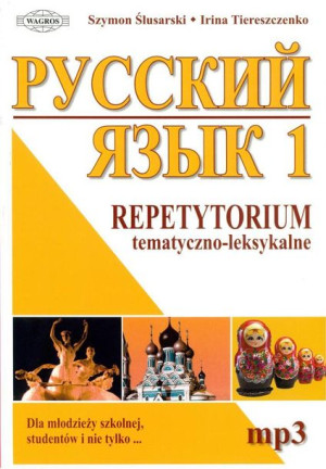 Russkij. Repetytorium 1 tem-leks. mp3 WAGROS Szymon Ślusarski