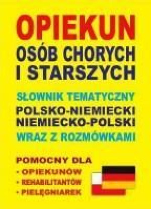 Opiekun osób chorych Niemiecki Praca zbiorowa