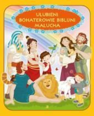 Ulubieni bohaterowie biblijni malucha Ewa Skarżyńska