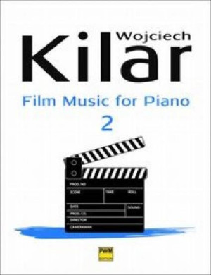 Muzyka filmowa na fortepian z. 2 PWM Kilar Wojciech