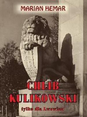 Chlib kulikowski. Wiersze, satyry, piosenki Marian Hemar