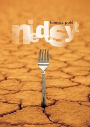 Niedosyt Tomasz Pohl