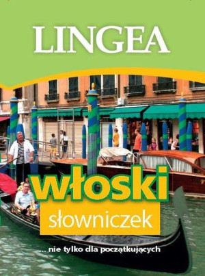 Włoski słowniczek Lingea praca zbiorowa