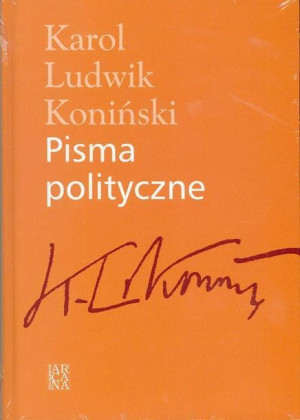 Pisma polityczne Karol Ludwik Koniński