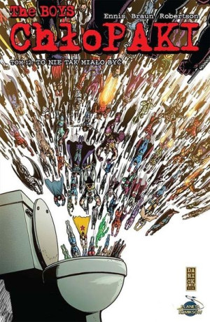 Chłopaki T.12 To nie tak miało być Garth Ennis