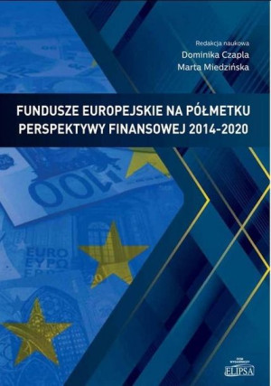 Fundusze europejskie na półmetku perspektywy... Czapla, Miedzińska