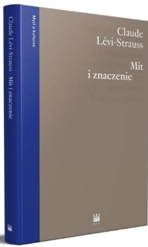 Mit i znaczenie Claude Lvi-Strauss