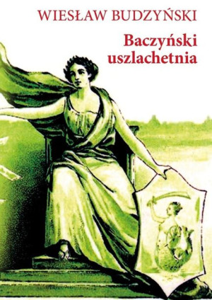Baczyński uszlachetnia Wiesław Budzyński