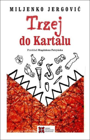 Trzej do Kartalu Jergović Miljenko