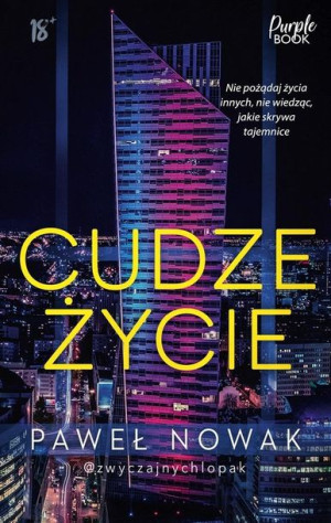Cudze życie Paweł Nowak