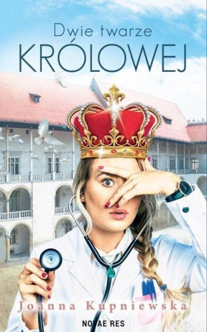 Dwie twarze królowej Joanna Kupniewska
