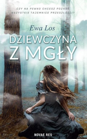 Dziewczyna z mgły Ewa Los