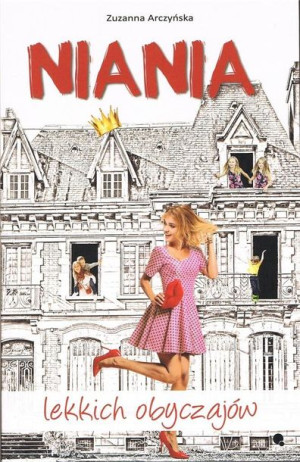Niania lekkich obyczajów Zuzanna Arczyńska