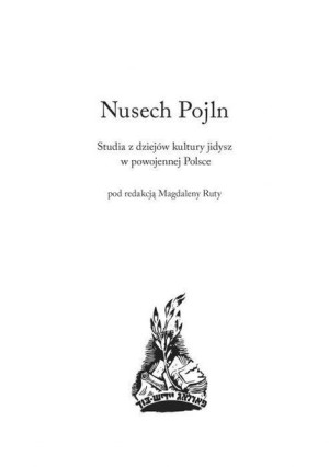Nusech Pojln Studia z dziejów kultury jidysz Magdalena Ruta