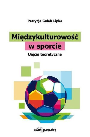Międzykulturowość w sporcie Patrycja Gulak-Lipka