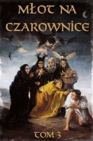 Młot Na Czarownice T.3 Język Współczesny Krammer Heinrich, Sprenger Jacob