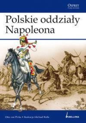 Polskie oddziały Napoleona - Otto von Pivka Otto von Pivka
