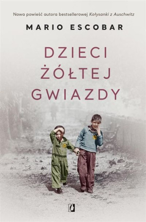 Dzieci żółtej gwiazdy pocket Mario Escobar, Patrycja Zarawska
