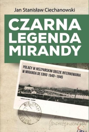 Czarna legenda Mirandy Jan Stanisław Ciechanowski