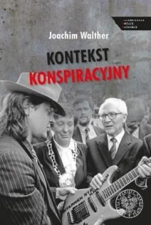 Kontekst konspiracyjny. Literatura a służba.. Joachim Walther